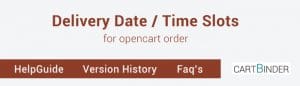 delivery date time slot for opencart order help guide