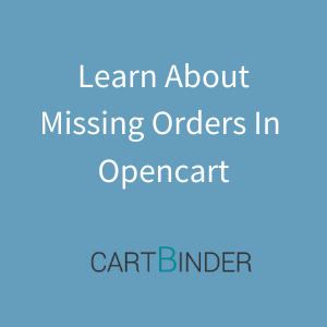 Missing orders in Opencart, how are they created?